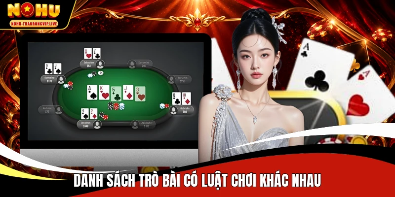 Danh sách trò bài có luật chơi khác nhau